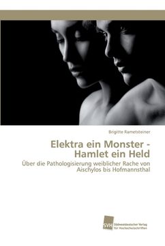 portada Elektra ein Monster - Hamlet ein Held (en Alemán)