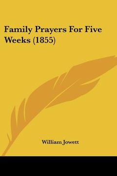 portada family prayers for five weeks (1855) (en Inglés)