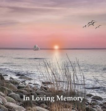 portada Funeral Guest Book, "in Loving Memory", Memorial Guest Book, Condolence Book, Remembrance Book for Funerals or Wake, Memorial Service Guest Book: Hardcover. A Lasting Keepsake for the Family. (en Inglés)