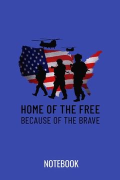 portada Home of the free because of the brave: a5 notebook, dotted, dot grid 120 pages (en Inglés)