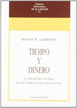 portada Tiempo y Dinero (Nueva Biblioteca de la Libertad) (in Spanish)