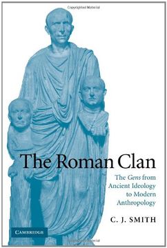 portada The Roman Clan: The Gens From Ancient Ideology to Modern Anthropology (The w. B. Stanford Memorial Lectures) (en Inglés)