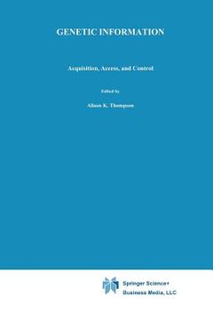 portada Genetic Information: Acquisition, Access, and Control (en Inglés)