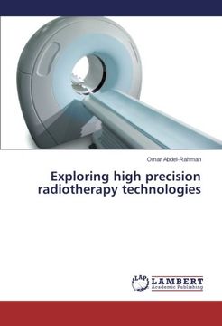 portada Exploring High Precision Radiotherapy Technologies