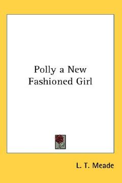 portada polly, a new fashioned girl (en Inglés)