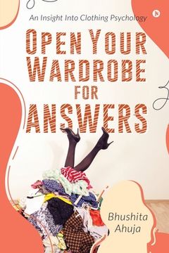 portada Open Your Wardrobe For Answers: An Insight Into Clothing Psychology (in English)