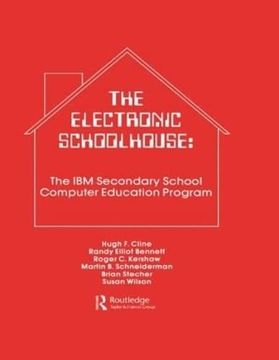 portada The Electronic Schoolhouse: The ibm Secondary School Computer Education Program