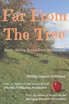 portada Far From The Tree: Poetic Musings Across Three Generations