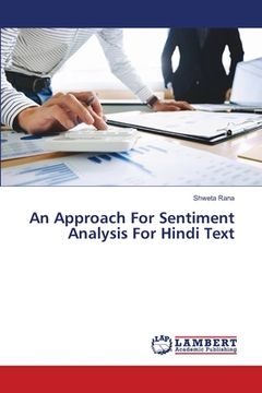 portada An Approach For Sentiment Analysis For Hindi Text (en Inglés)