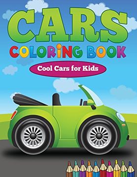 portada Cars Coloring Book: Cool Cars for Kids (en Inglés)