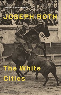 portada The White Cities: Reports from France 1925-1939