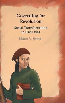 portada Governing for Revolution: Social Transformation in Civil war (en Inglés)