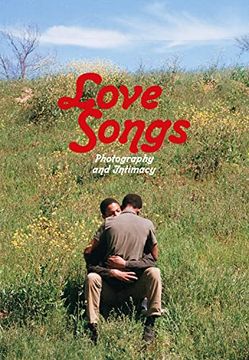 portada Love Songs: Photography and Intimacy (en Inglés)