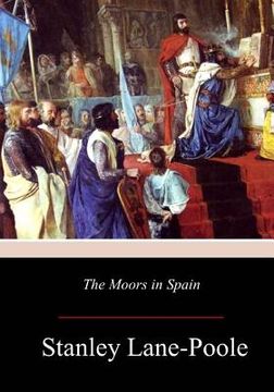 portada The Moors in Spain (in English)