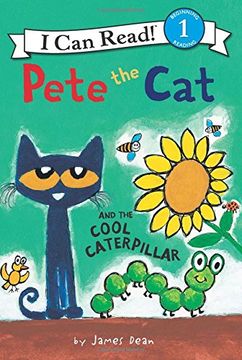 portada Pete the cat and the Cool Caterpillar (i can Read Level 1) 