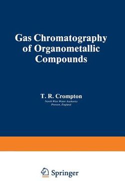 portada Gas Chromatography of Organometallic Compounds (en Inglés)