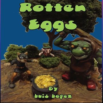portada Rotten Eggs (en Inglés)