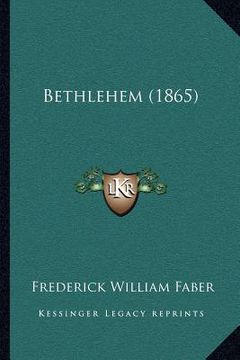 portada bethlehem (1865) (en Inglés)
