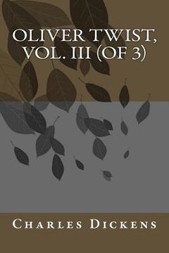 portada Oliver Twist, Vol. III (of 3) (en Inglés)