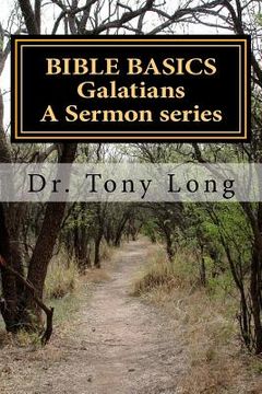 portada bible basics galatians a sermon series (in English)