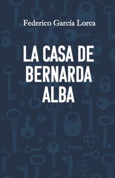 portada La Casa de Bernarda Alba: Edición Para eso y Bachillerato