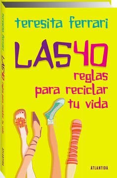 portada 40 reglas para reciclar tu vid (in Spanish)