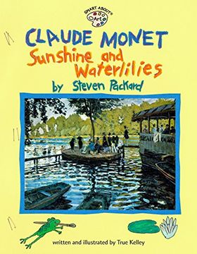 portada Claude Monet: Sunshine and Waterlilies (Om) (Smart About Art) (en Inglés)