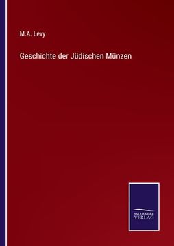 portada Geschichte der Jüdischen Münzen (en Alemán)