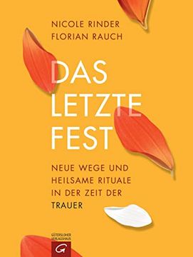 portada Das Letzte Fest: Neue Wege und Heilsame Rituale in der Zeit der Trauer (in German)