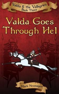 portada Valda Goes Through Hel: Valda & the Valkyries Book Three (en Inglés)