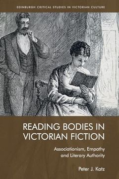 portada Reading Bodies in Victorian Fiction: Associationism, Empathy and Literary Authority (Edinburgh Critical Studies in Victorian Culture)
