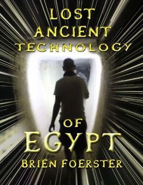 portada Lost Ancient Technology of Egypt (en Inglés)