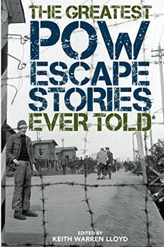 portada The Greatest pow Escape Stories Ever Told (en Inglés)