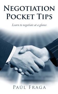 portada Negotiation Pocket Tips: Learn to negotiate at a glance (en Inglés)