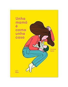 portada Unha Mamá é Coma Unha Casa (in Galician)