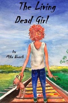 portada The Living Dead Girl: Book One: A Grave New World (en Inglés)