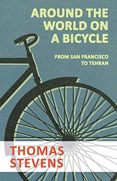 portada Around the World on a Bicycle - From san Francisco to Tehran [Idioma Inglés] 