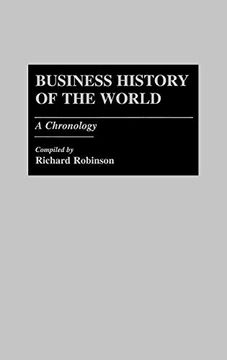 portada Business History of the World: A Chronology (en Inglés)