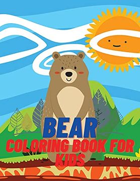 portada Bear Coloring Book for Kids: Children Coloring and Activity Book for Girls & Boys age 4-8 