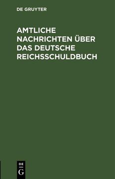 portada Amtliche Nachrichten Über das Deutsche Reichsschuldbuch (en Alemán)
