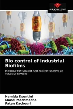 portada Bio control of Industrial Biofilms (en Inglés)