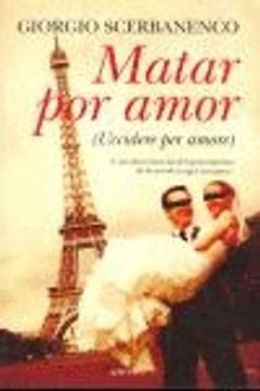 matar por amor (uccidere per amore)
