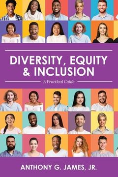 portada Diversity, Equity, and Inclusion: A Practical Guide (en Inglés)