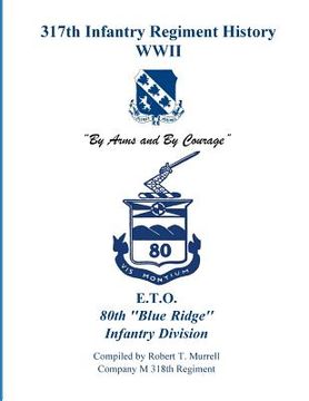 portada 317th Infantry Regiment History WWII (en Inglés)
