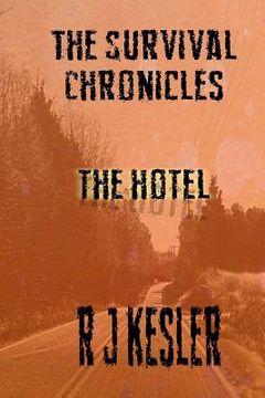 portada The Hotel: The Survival Chronicles (en Inglés)