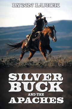 portada Silver Buck and the Apaches (in English)