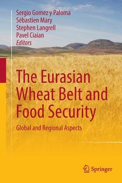 portada The Eurasian Wheat Belt and Food Security: Global and Regional Aspects (en Inglés)