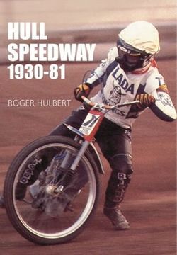 portada Hull Speedway, 1930-81 (in English)