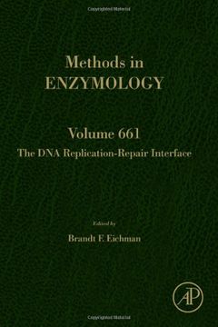 portada The dna Replication-Repair Interface: Volume 661 (Methods in Enzymology, Volume 661) (en Inglés)