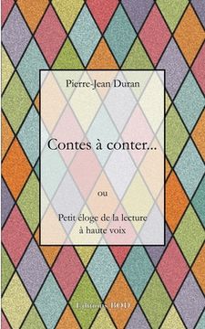 portada Contes à conter...: Petit éloge de la lecture à haute voix (en Francés)